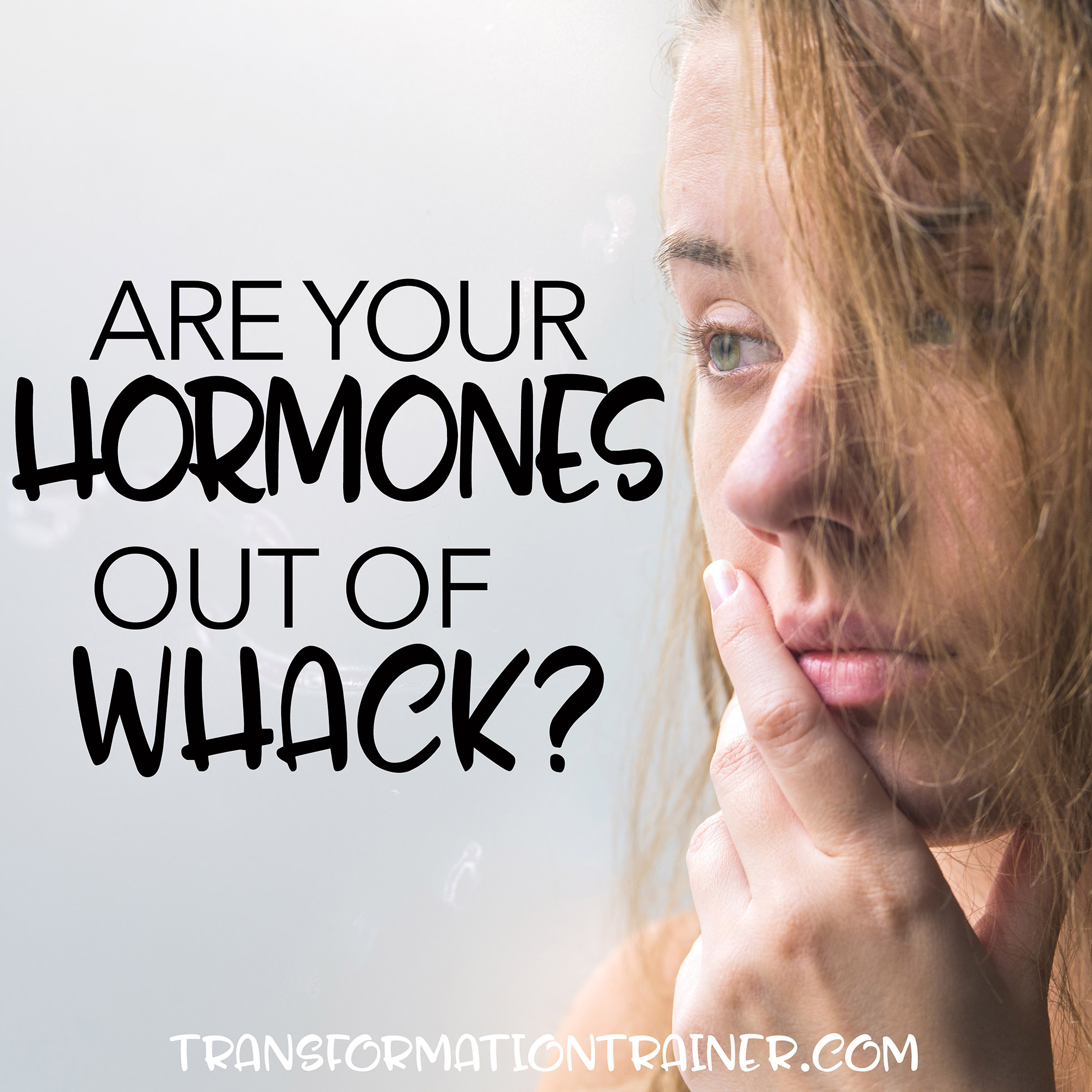 are your hormones out of whack